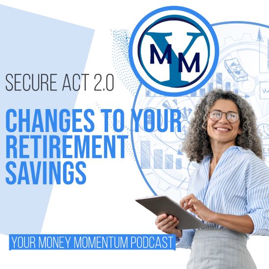 SECURE Act 2.0 changes on retirement savings is depicted by a woman holding a tablet in front of a white and blue background with money and graph symbols.